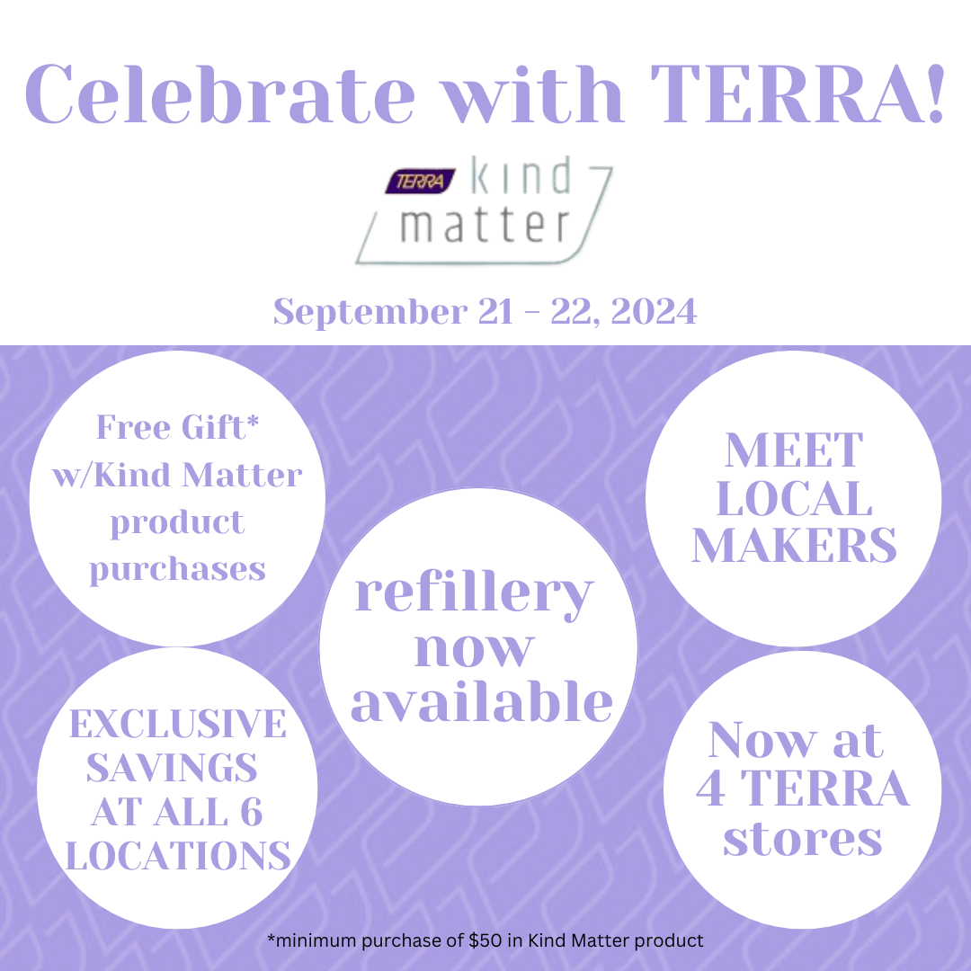 TERRA + Kind Matter Grand Opening