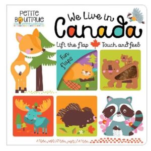 Petite Boutique: We Live in Canada Board Book