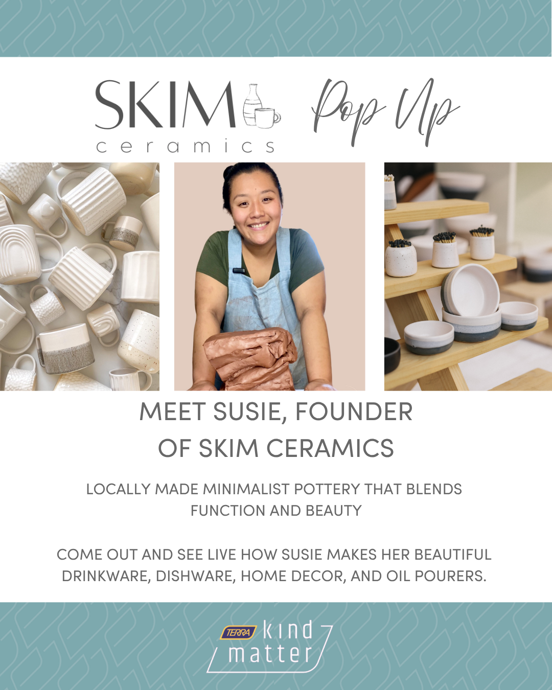 Skim Ceramics Pop Up Kind Matter Heartland