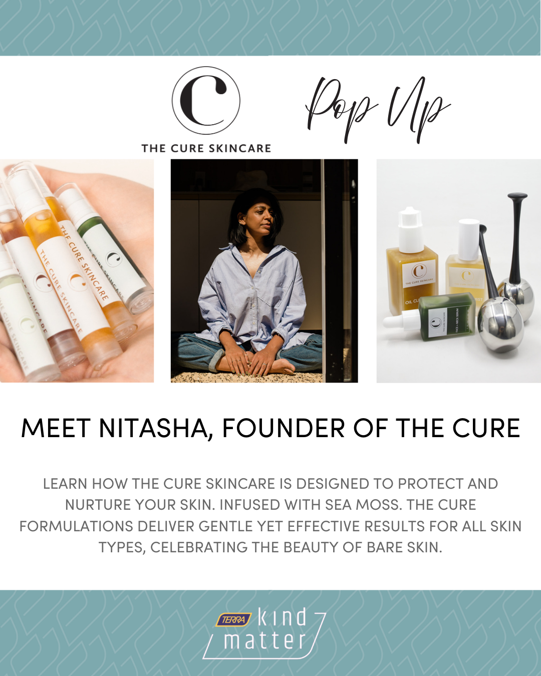 The Cure Skincare Pop Up at Kind Matter Heartland
