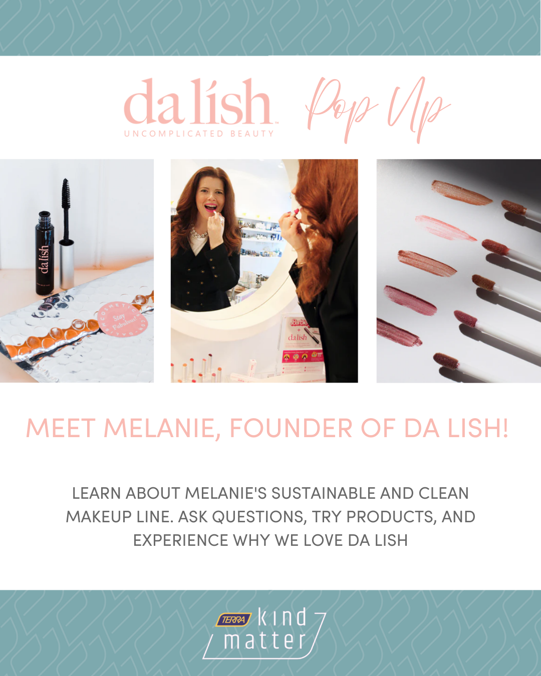 DaLish Cosmetics Pop up at Kind Matter Heartland