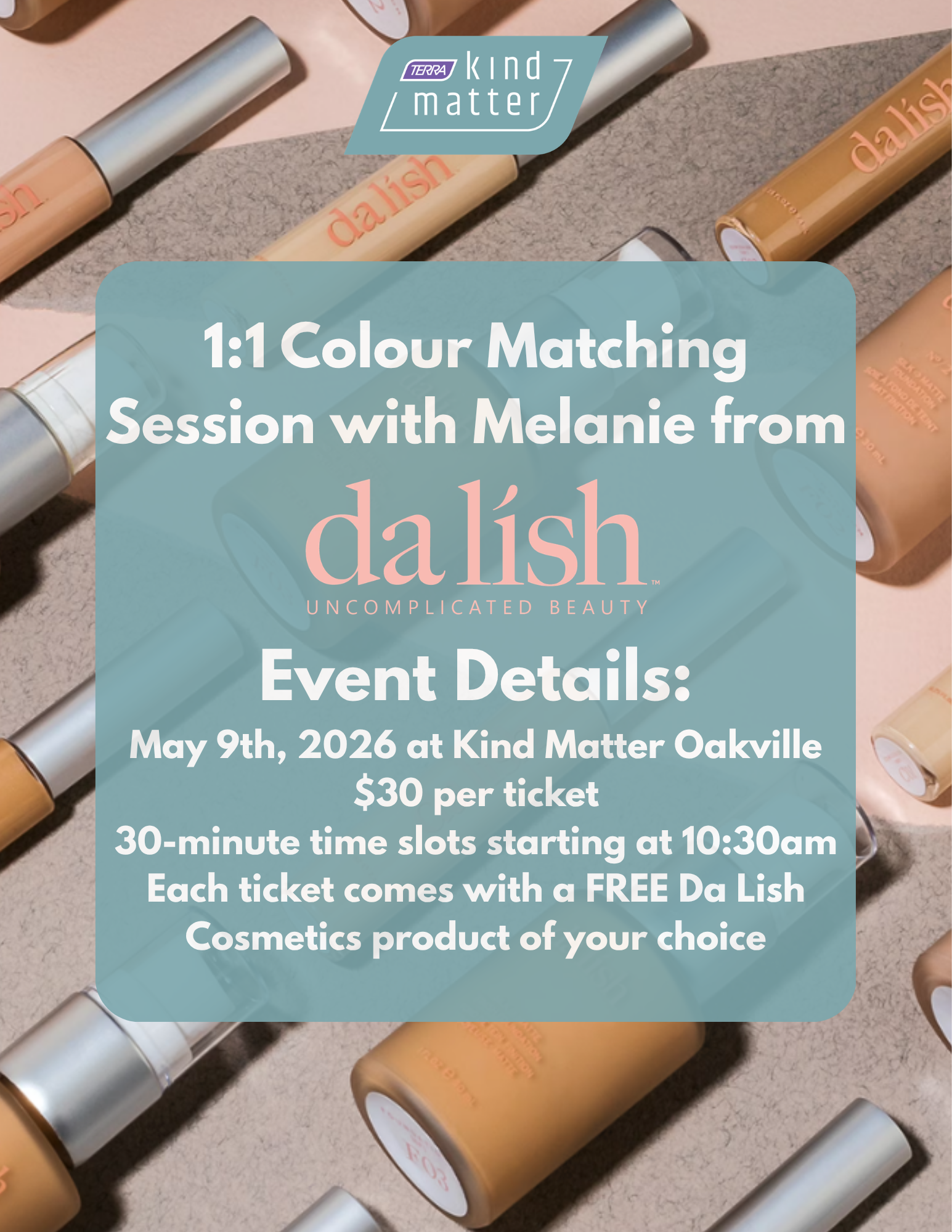 1:1 Colour Matching with Melanie from Da Lish Cosmetics at Kind Matter Oakville
