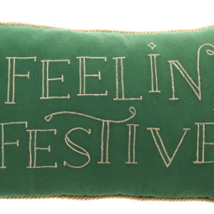 Holiday Pillow - Feelin'' Festive
